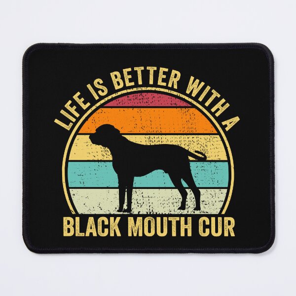 Item preview, Life is Better with a Black mouth cur Shirt, Cool Black mouth cur Dad Mom Dog Father, Black mouth cur owner Christmas birthday gift designed and sold by xlnv.