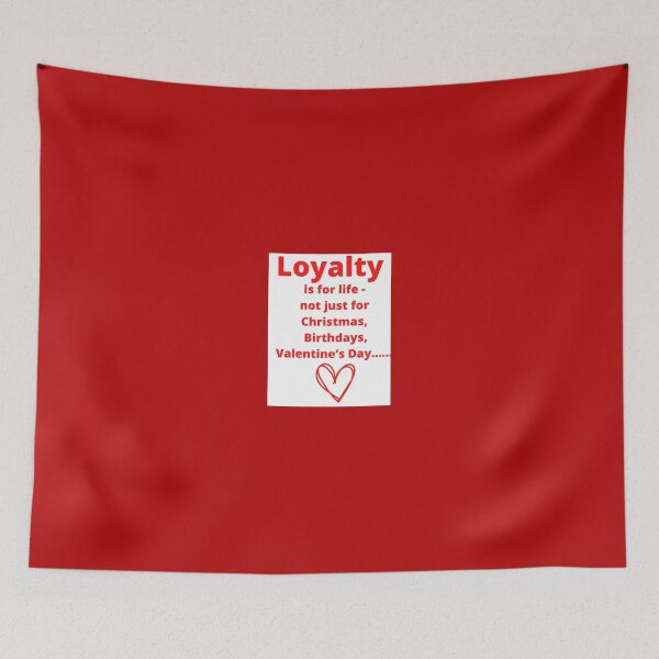 Item preview, Loyalty is for life designed and sold by NewPages.