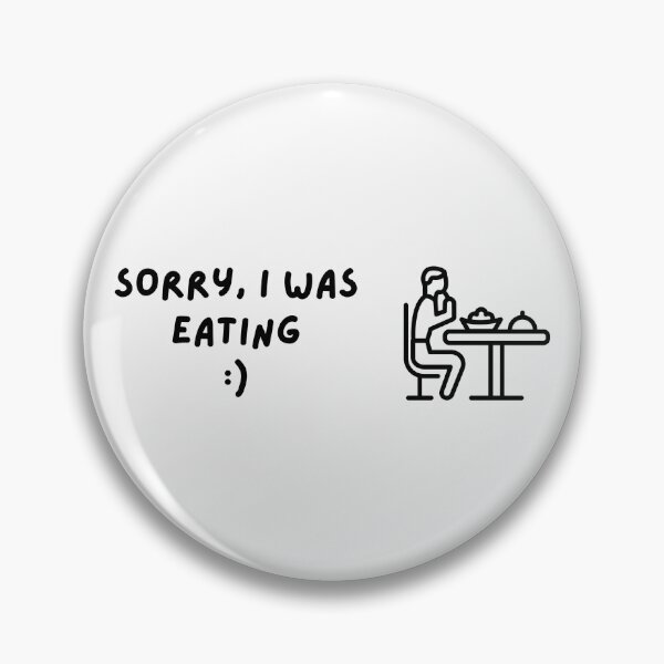 Item preview, Sorry I was eating food hungry  designed and sold by to-esu.
