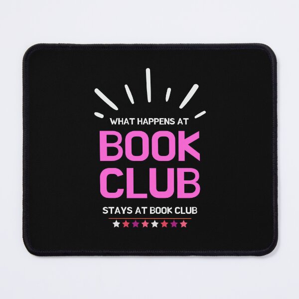 Item preview, What Happens at Book Club Stays at Book Club designed and sold by ThreadlyAndCo.