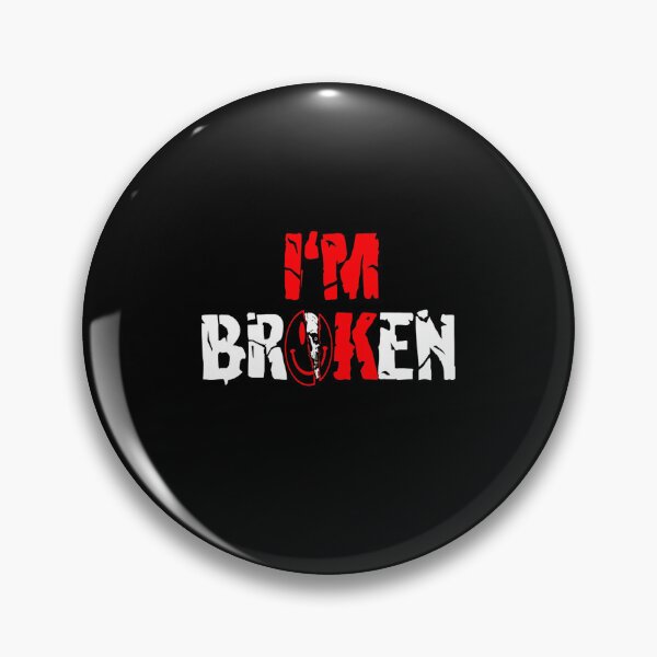 Item preview, Confused Smile I'm Broken Invisible Illness I'm Ok Broken designed and sold by gronthik.