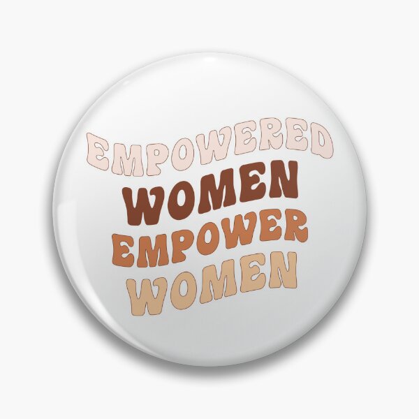 Item preview, Empowered Women Empower Women designed and sold by FallInLoveCo.