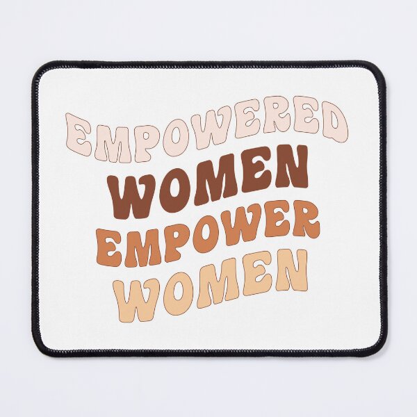Item preview, Empowered Women Empower Women designed and sold by FallInLoveCo.