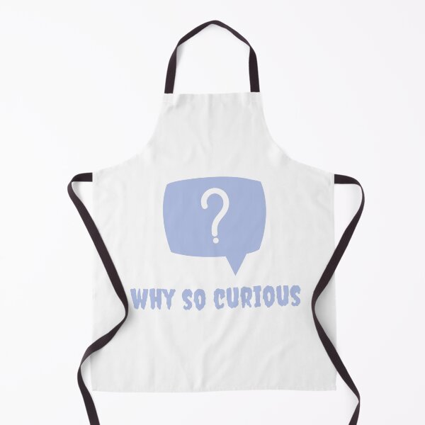 Item preview, why so curious designed and sold by DoraHappy.