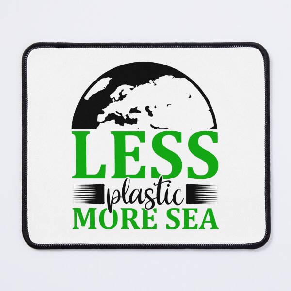 Item preview, Less Plastic More Sea designed and sold by proearth2022.
