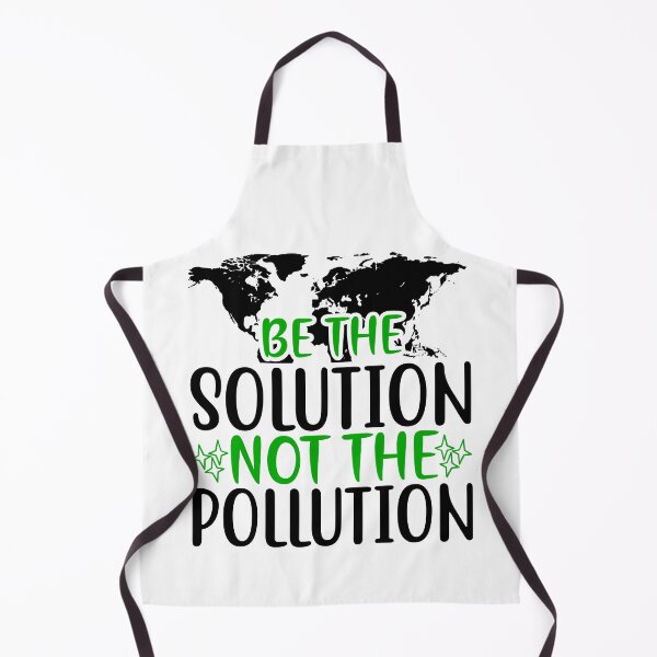 Item preview, Be The Solution Not The Pollution designed and sold by proearth2022.