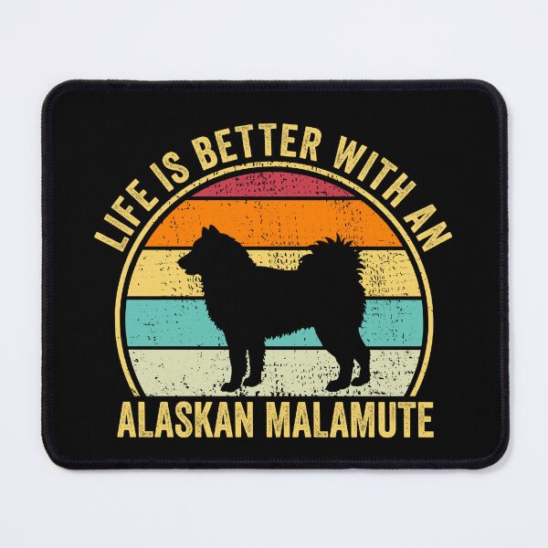 Item preview, Life is Better with an Alaskan malamute Shirt, Cool Alaskan malamute Dad Mom Dog Father, Alaskan malamute owner Christmas birthday gift designed and sold by xlnv.