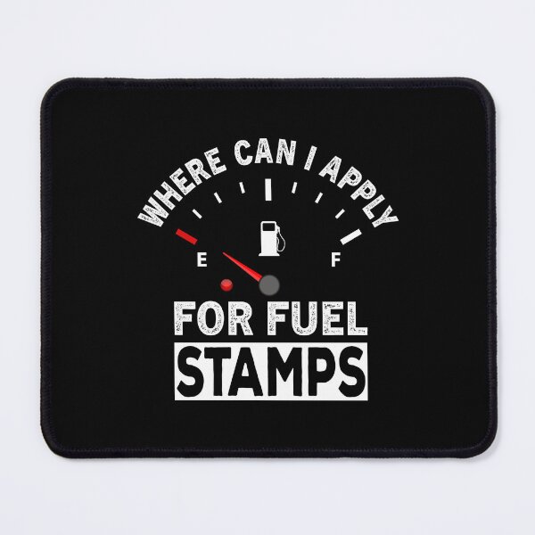 Item preview, Where Can I Apply For Fuel Stamps designed and sold by ReadyArt.