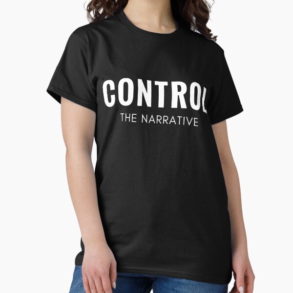 Vista previa del artículo con la obra «Controle la narrativa: es su historia», diseñado y vendido por TNTs.