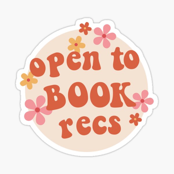 Open to Book Recs Sticker
