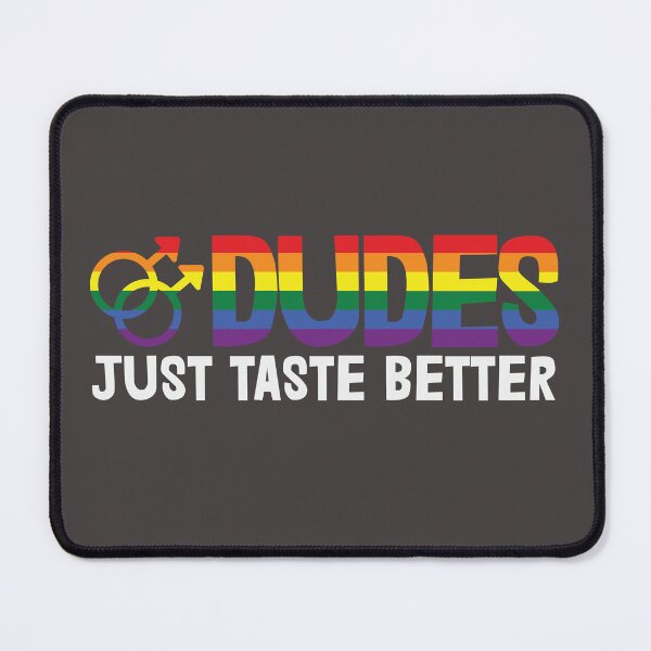 Item preview, Dudes Just Taste Better designed and sold by GeorgiosT.
