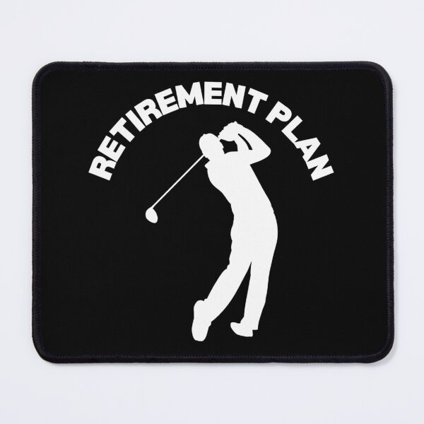 Item preview, Retirement Plan is Golfing designed and sold by RogerWBDesigns.