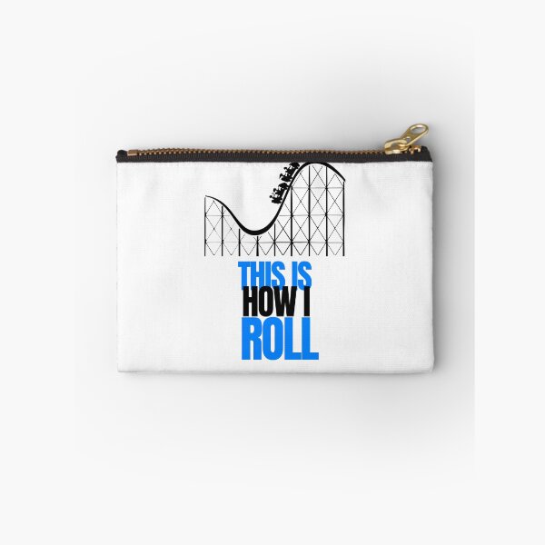 Item preview, This is how I Roll- Rollercoaster Lover designed and sold by Oreo2020 Creations.