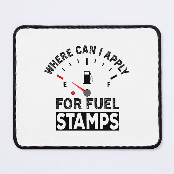 Item preview, Where Can I Apply For Fuel Stamps designed and sold by ReadyArt.