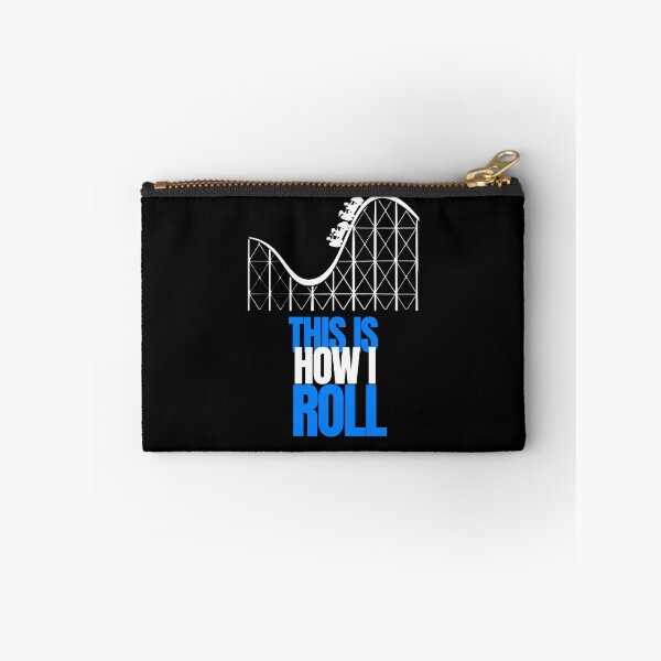Item preview, This is how I Roll- Rollercoaster Lover designed and sold by Oreo2020 Creations.