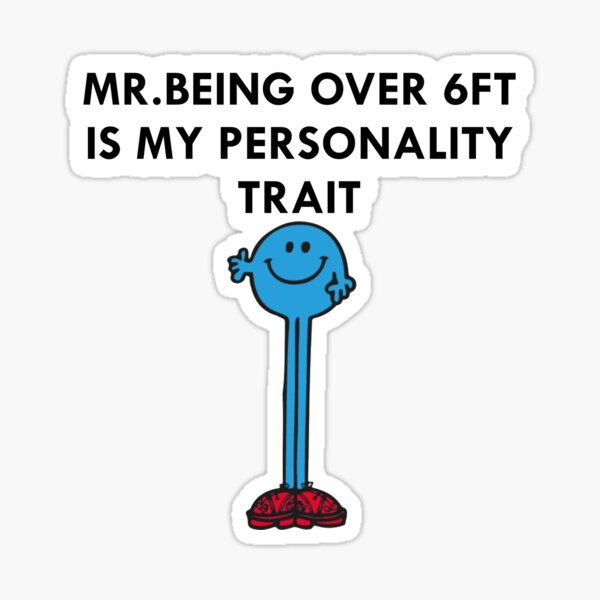 Item preview, Mr. Being Over 6FT Is My Personality Trait designed and sold by OneTiredArtist.