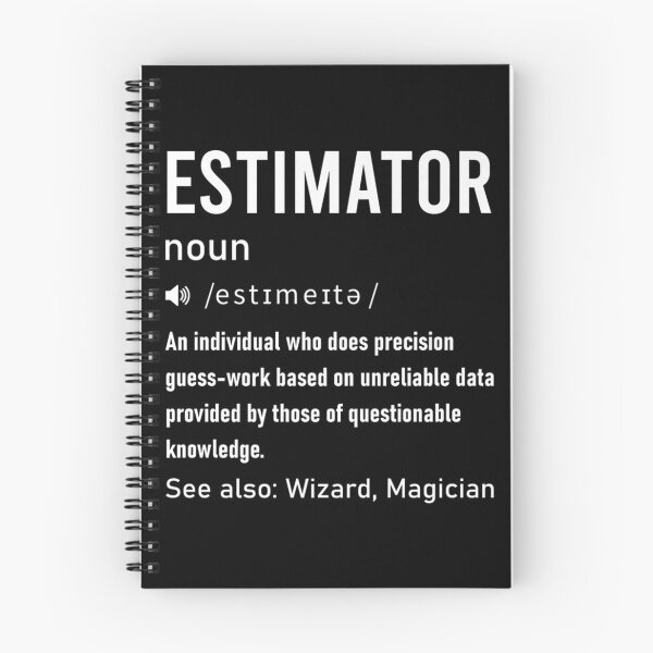 Item preview, Estimator Definition Funny For Estimating Calculations Jobs designed and sold by gronthik.