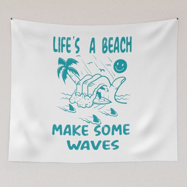 Item preview, life's a beach make some waves,funny surfing, designed and sold by truewear1.