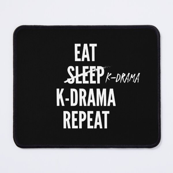 Item preview, Eat Sleep K-drama Repeat in White | Korean drama, Kpop, Korea, Hallyu, Bingewatching, TV, Kawaii, Asia designed and sold by ibeargifts.