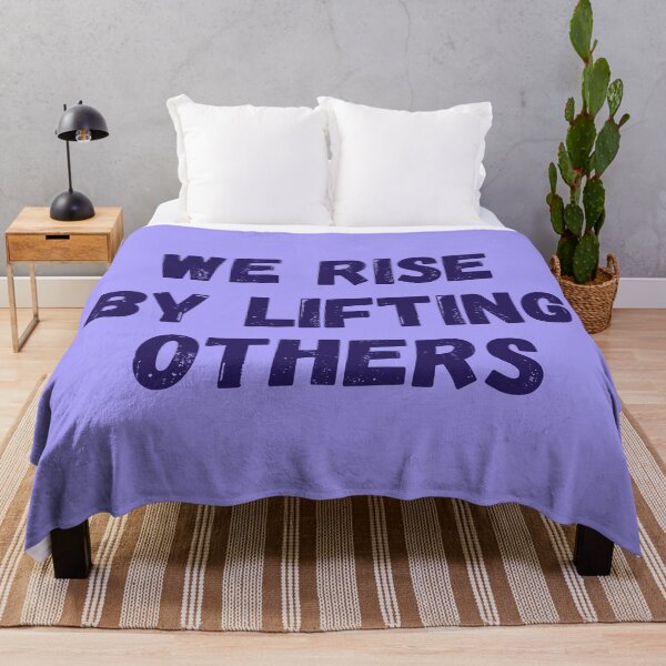 Item preview, We Rise By Lifting Others IV designed and sold by Lemon Pepper.