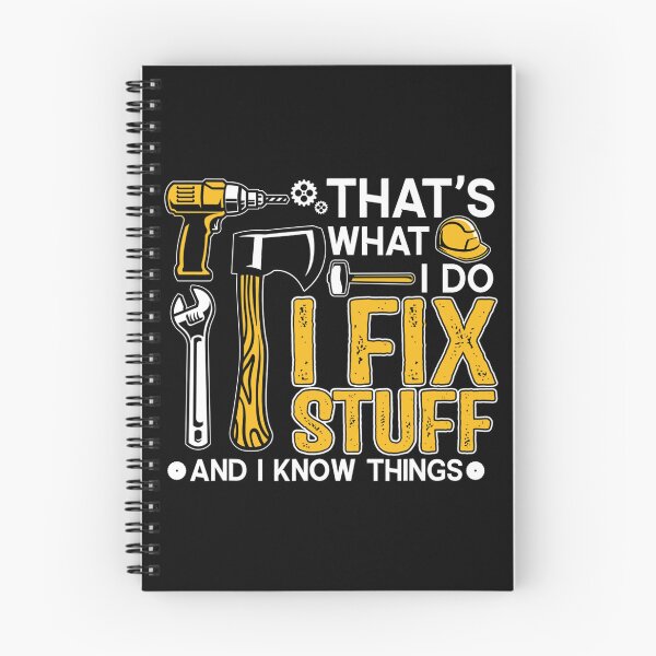 Item preview, Funny Saying That's What I Do I Fix Stuff And I Know Things designed and sold by gronthik.