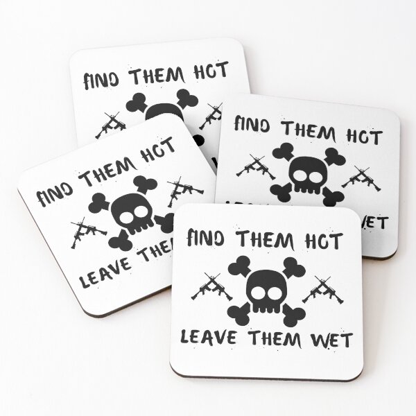 Item preview, funny find them hot leave them wet designed and sold by axoniej.