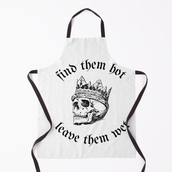 Item preview, find them hot leave them wet designed and sold by axoniej.
