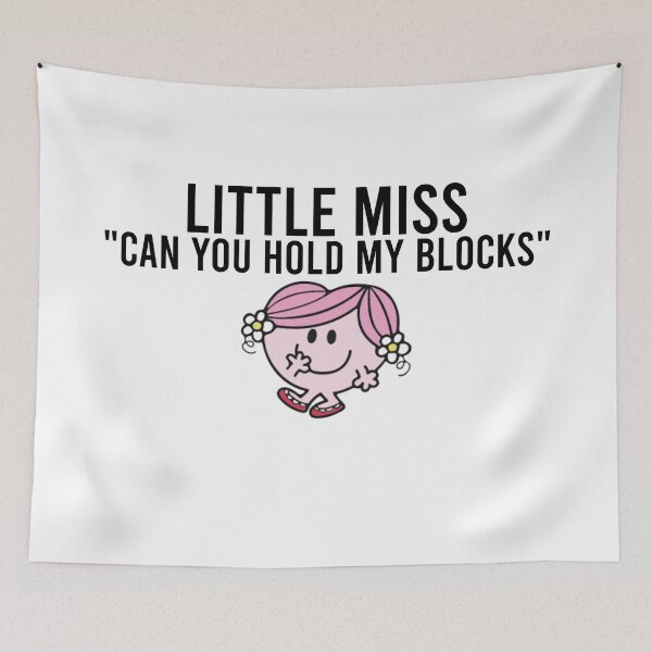 Item preview, Little Miss "Can You Hold My Blocks" designed and sold by AbbieGregory.