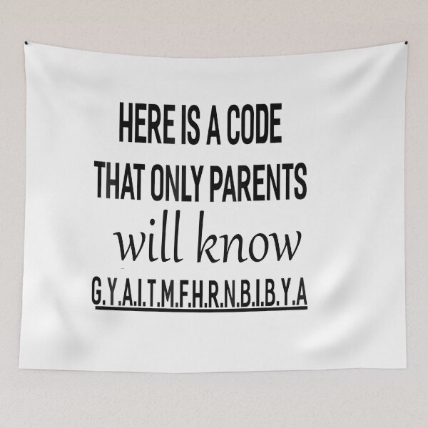 Item preview, here is a code that only parents will know designed and sold by designreb.