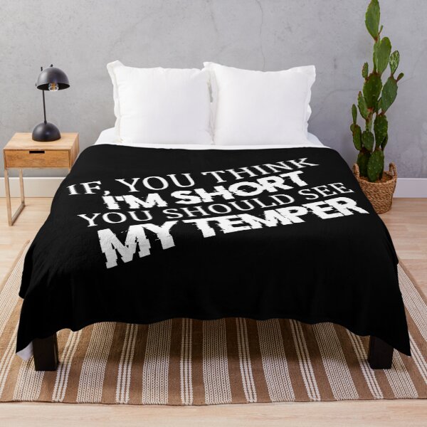 Item preview, You think I'm short you should see my temper designed and sold by pnkpopcorn.
