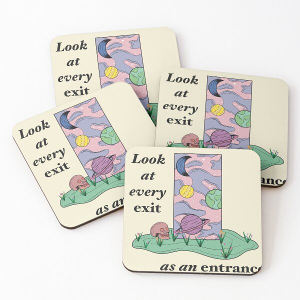 Item preview, Look at every exit as an entrance designed and sold by SugarSaltSpice.