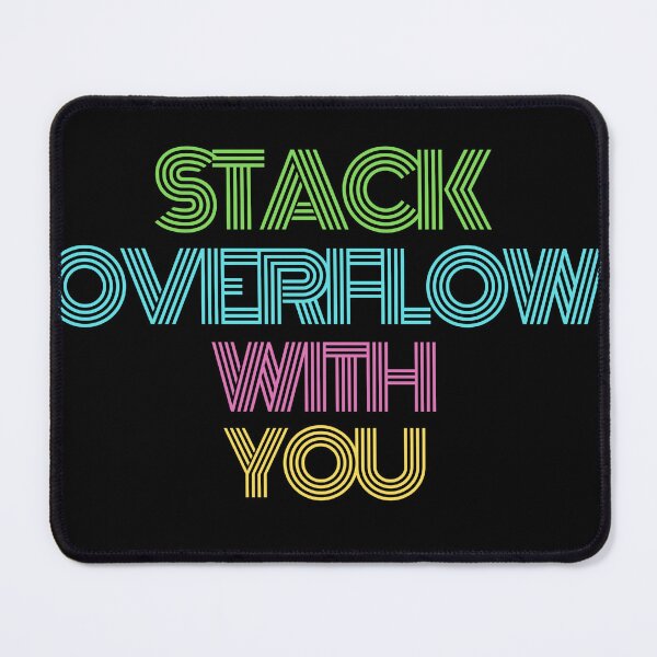 Item preview, Stack Overflow with you designed and sold by ROBOUE.