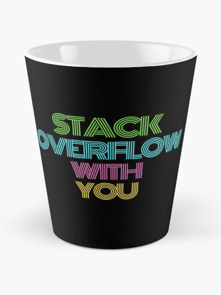 Thumbnail 2 of 4, Coffee Mug, Stack Overflow with you designed and sold by ROBOUE.