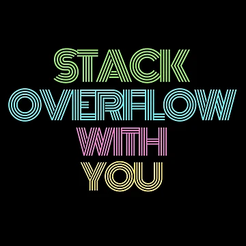 Artwork thumbnail, Stack Overflow with you by ROBOUE