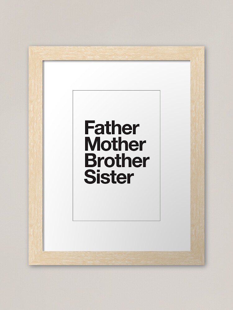 Father Mother Brother Sister Framed Art Print By Polymolystudio Redbubble