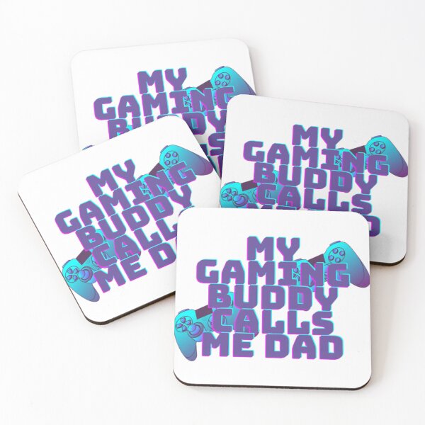 Item preview, my gaming buddy calls me dad designed and sold by Charaff.