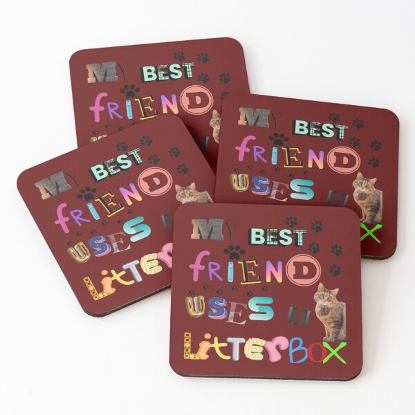 Item preview, MY BEST FRIEND USES A LITTER BOX designed and sold by amalgamateyou.