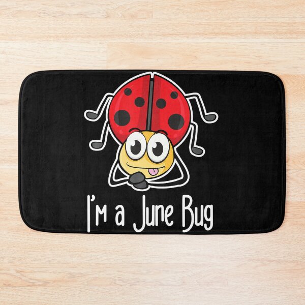 Item preview, I'm a june bug funny bugs lovers cute illustration designed and sold by AmyShort54.