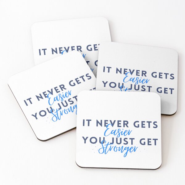 Item preview, It never gets easier you just get stronger designed and sold by Oreo2020 Creations.