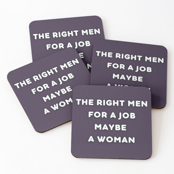 Item preview, The right men for a job maybe a woman  designed and sold by SkyisBright.