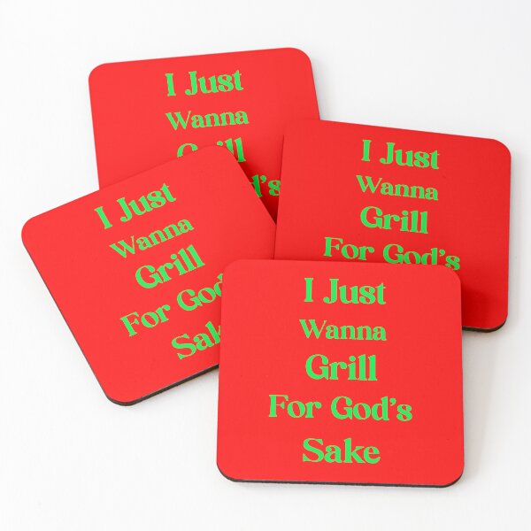 Item preview, I just wanna grill for God’s Sake  designed and sold by Echo Aesthetics.