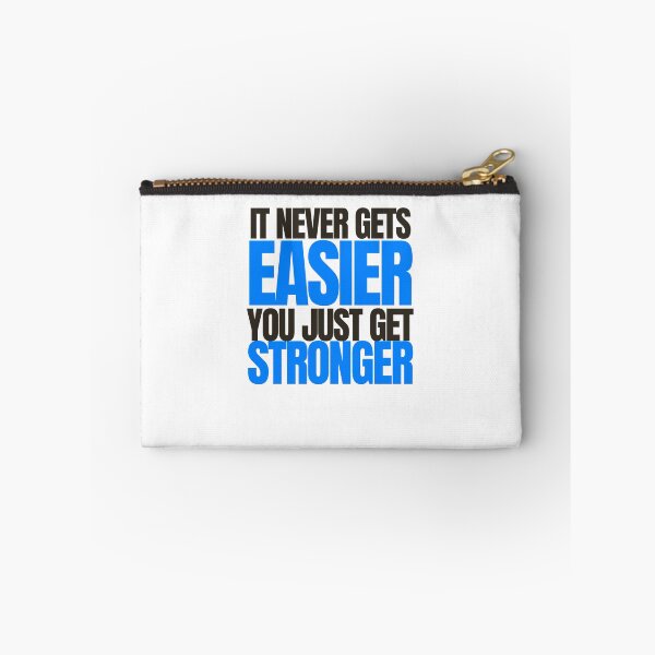 Item preview, It never gets easier you just get stronger designed and sold by Oreo2020 Creations.