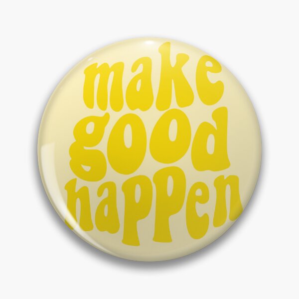 Item preview, make good happen designed and sold by TryGraphics.