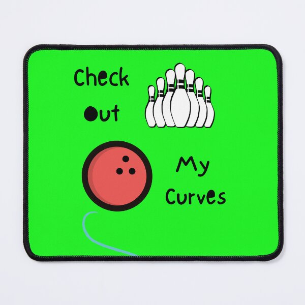 Item preview, Echa un vistazo a mis curvas - Bowling Curveball designed and sold by printableplanet.