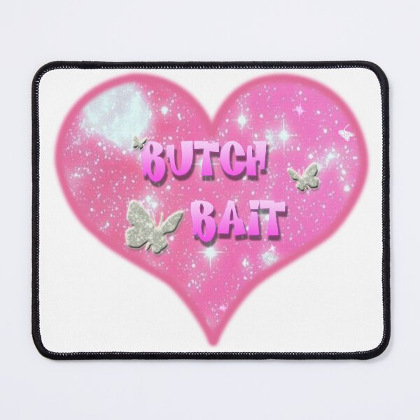 Item preview, Butch Bait designed and sold by doygenius.