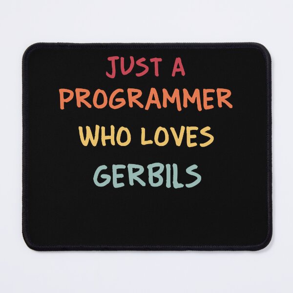Item preview, Funny Programmer Gift | Funny Software Developer Gift | Funny Coder Gift | Just A Programmer Who Loves Gerbils designed and sold by campingforge.