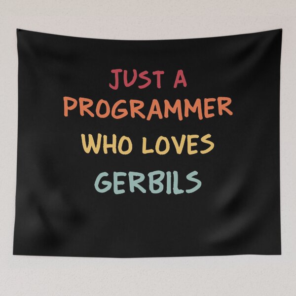 Item preview, Funny Programmer Gift | Funny Software Developer Gift | Funny Coder Gift | Just A Programmer Who Loves Gerbils designed and sold by campingforge.