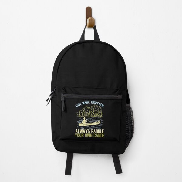 Item preview, Love Many Trust Few Always Paddle Your Own Canoeing designed and sold by ClothingIL.