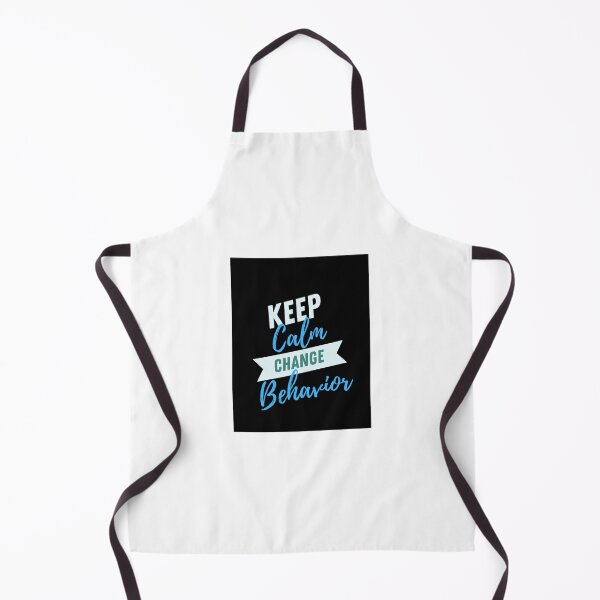 Item preview, Keep Calm and Change Behavior designed and sold by Wolf-Bird-Nest.