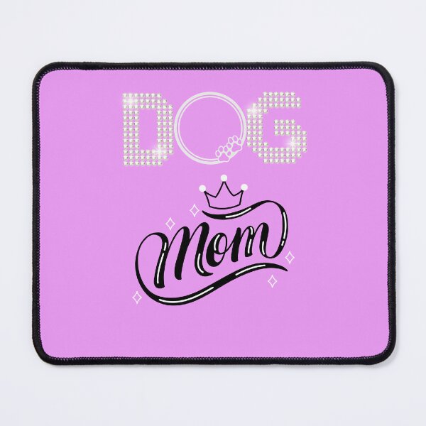 Item preview, Dog Mom designed and sold by Monst3rs.